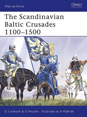 Men-at-Arms English - 436. The Scandinavian Baltic Crusades 1100-1500 okładka.JPG