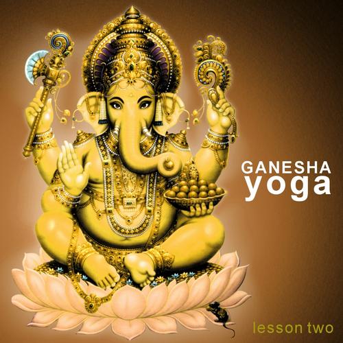 VA - Ganesha Yoga - Lesson Two - 2012 - Cover.jpg