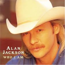 Who I Am 1994 - Alan Jackson.jpg