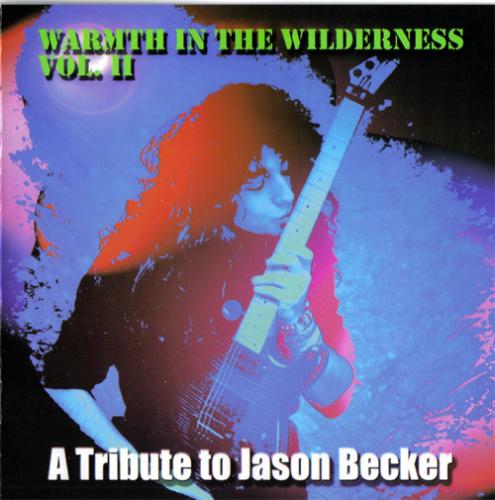 Warmth in the Wilderness Vol. II - A Tribute to Jason Becker2002 - Warmth in the Wilderness.jpg