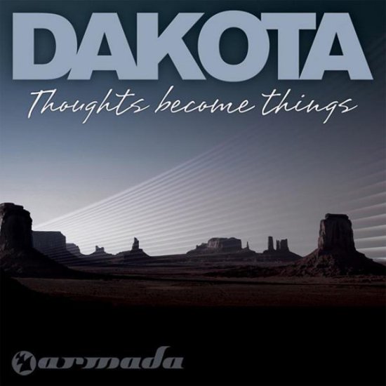 Dakota - Thoughts Become Things 2009 - Folder.jpg