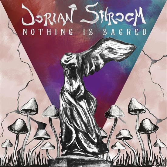 Dorian Shroom - Nothing Is Sacred - 2022, MP3, 320 kbps - folder.jpg