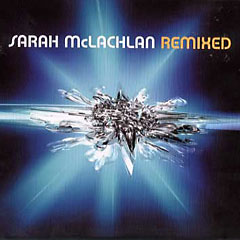 Sarah.Mclachlan - Remixed - Disc.jpg